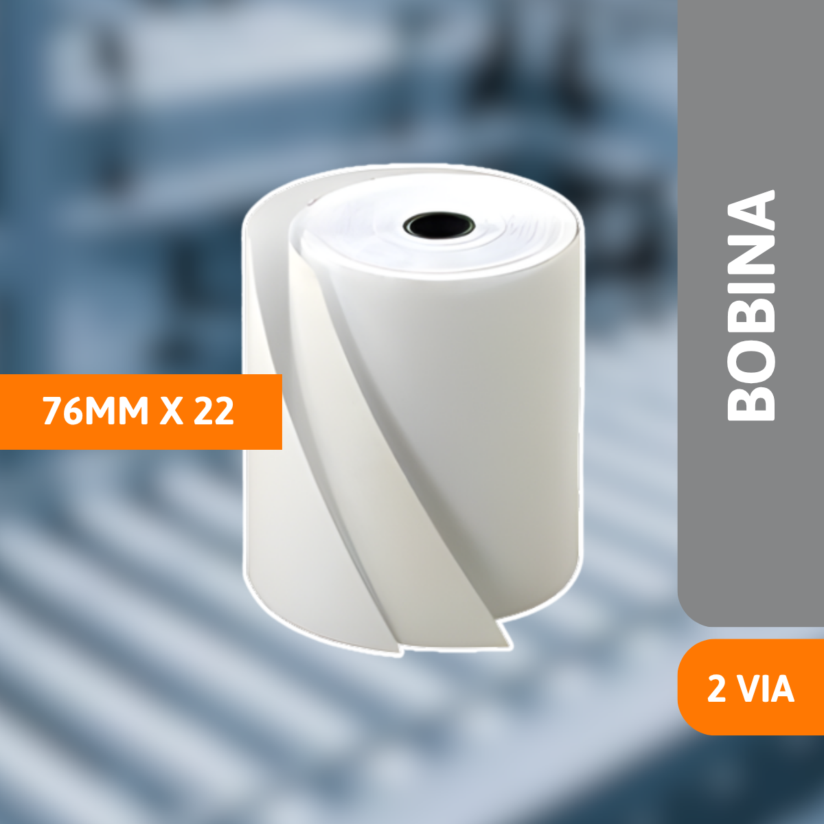 Bobina 2 Vias 76mm X 22M - AUTOPEL - Imagem 2